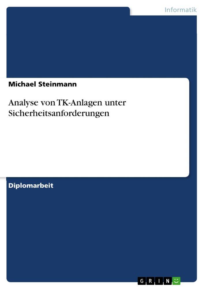 Analyse von TK-Anlagen unter Sicherheitsanforderungen