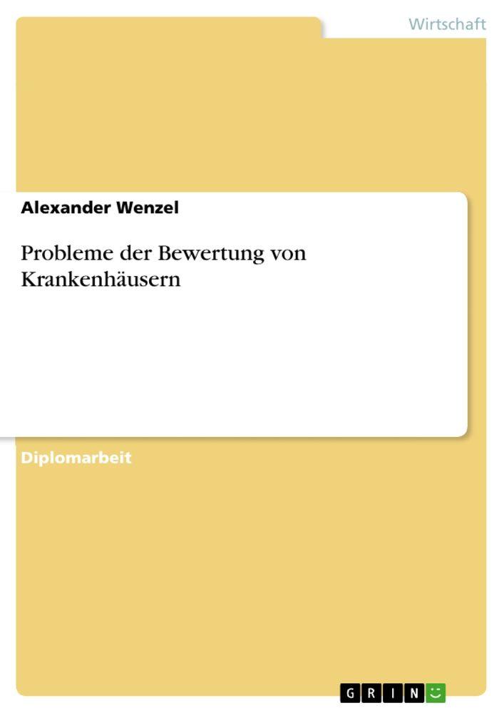 Probleme der Bewertung von Krankenhäusern
