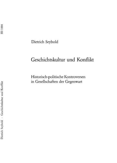 Geschichtskultur und Konflikt - Dietrich Seybold