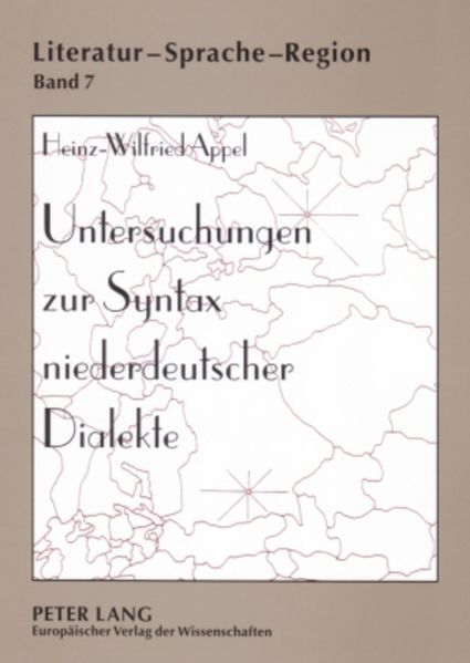 Untersuchungen zur Syntax niederdeutscher Dialekte