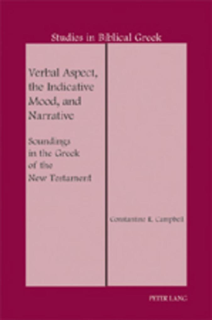 Verbal Aspect the Indicative Mood and Narrative