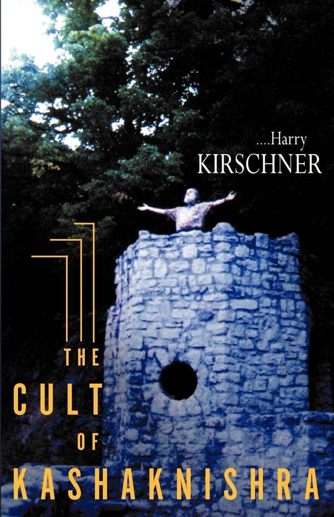 The Cult of Kashaknishra
