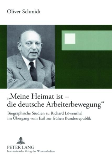 «Meine Heimat ist die deutsche Arbeiterbewegung» - Oliver Schmidt