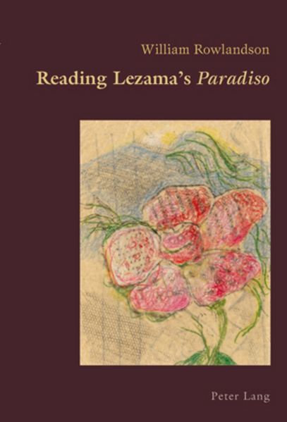 Reading Lezama's 'Paradiso'