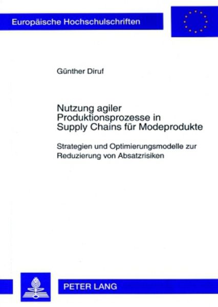 Nutzung agiler Produktionsprozesse in Supply Chains für Modeprodukte