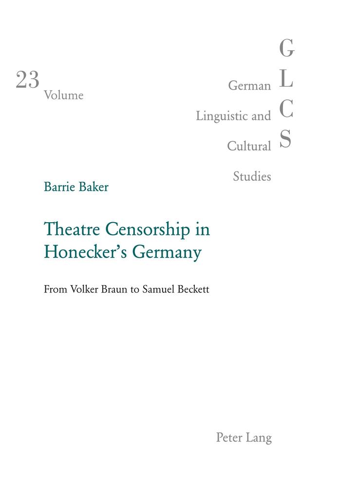 Theatre Censorship in Honecker's Germany