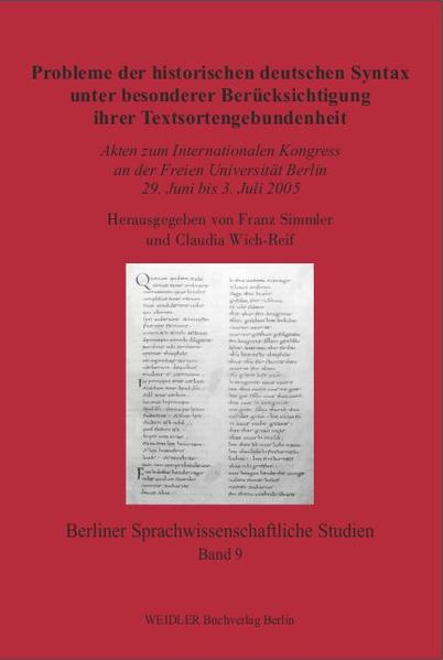 Probleme der historischen deutschen Syntax unter besonderer Berücksichtigung ihrer Textsortengebundenheit