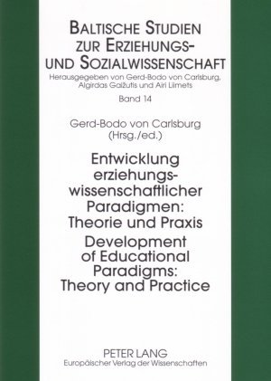 Development of Educational Paradigms: Theory and Practice- Entwicklung erziehungswissenschaftlicher