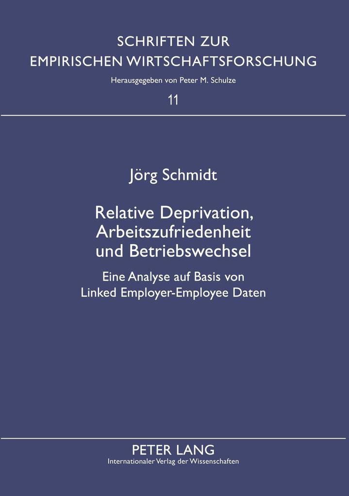 Relative Deprivation Arbeitszufriedenheit und Betriebswechsel