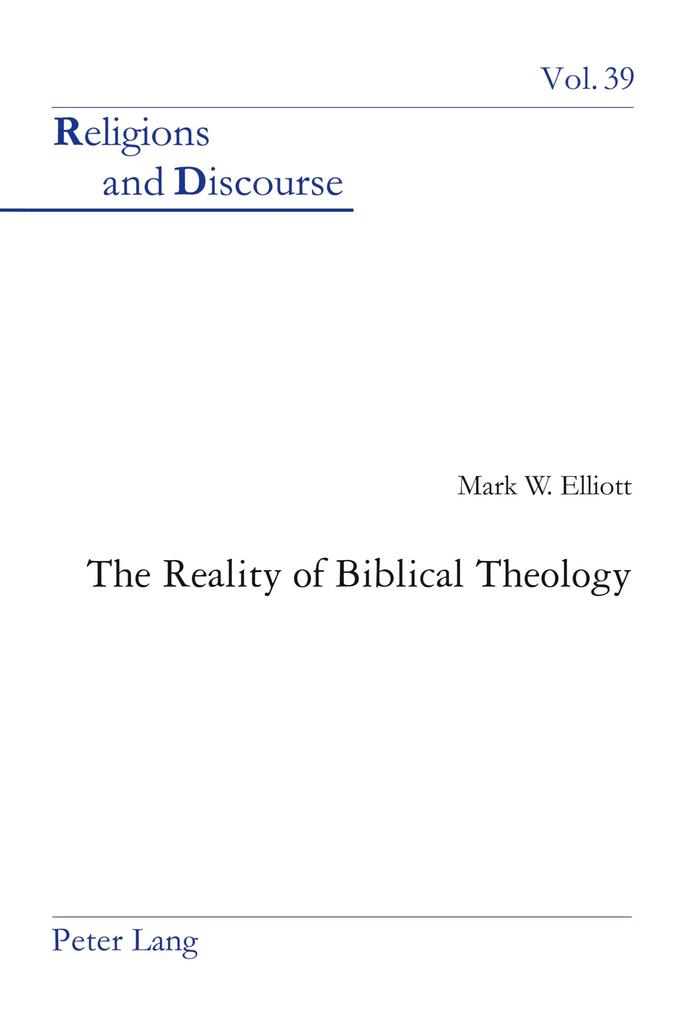The Reality of Biblical Theology