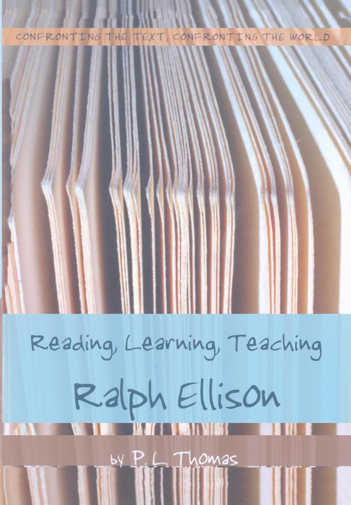 Reading Learning Teaching Ralph Ellison