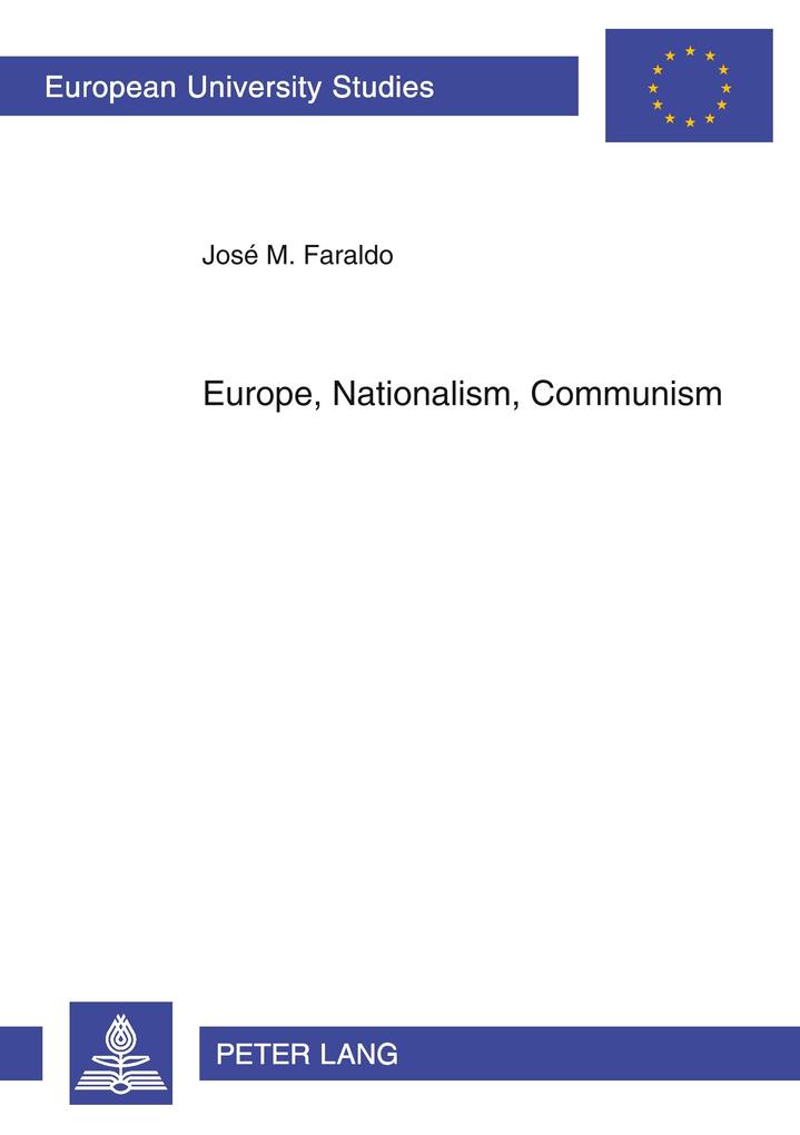 Europe Nationalism Communism - José Faraldo