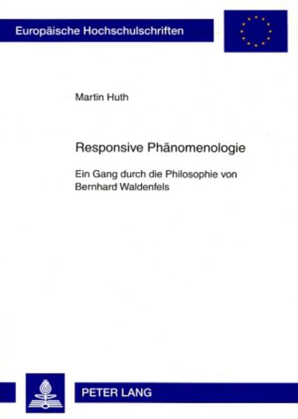 Responsive Phänomenologie - Martin Huth