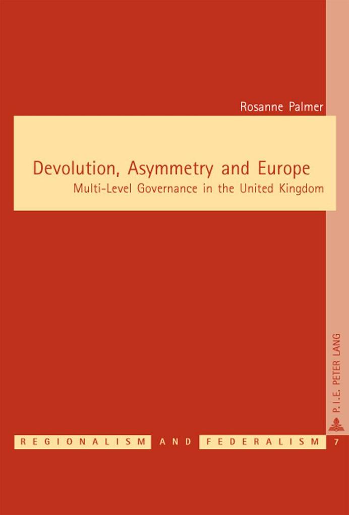 Devolution Asymmetry and Europe