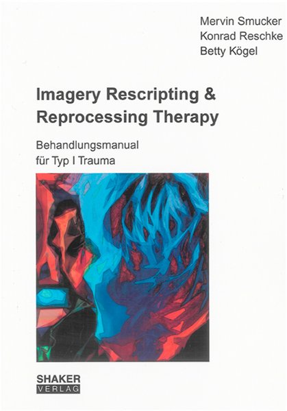 Shaker Verlag Imagery Rescripting & Reprocessing Therapy