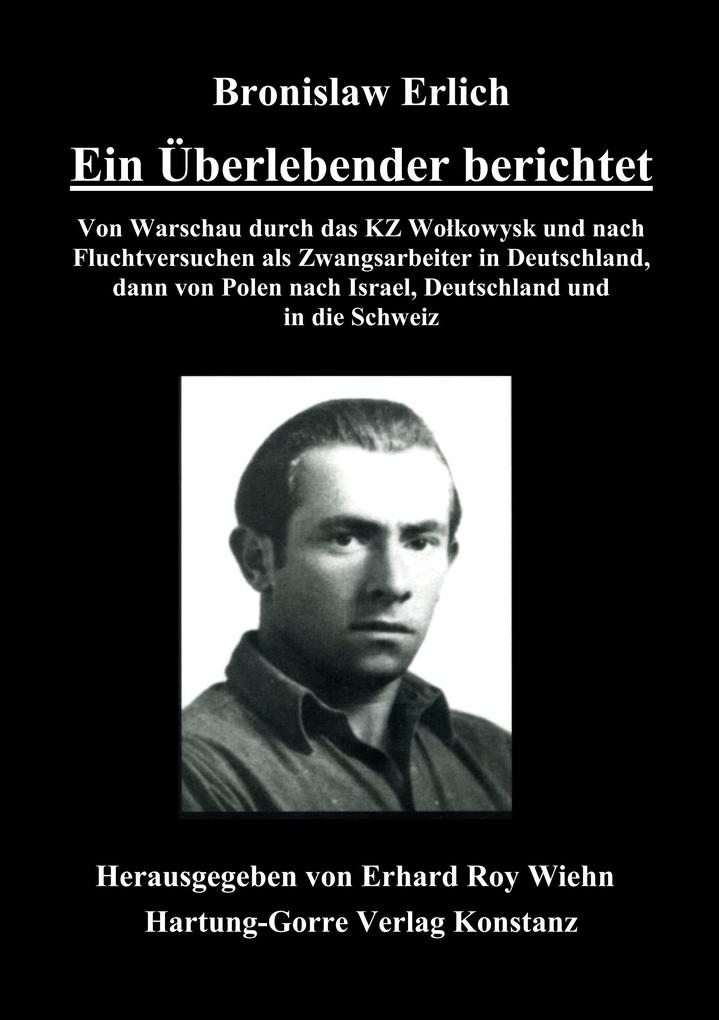 Ein Überlebender berichtet