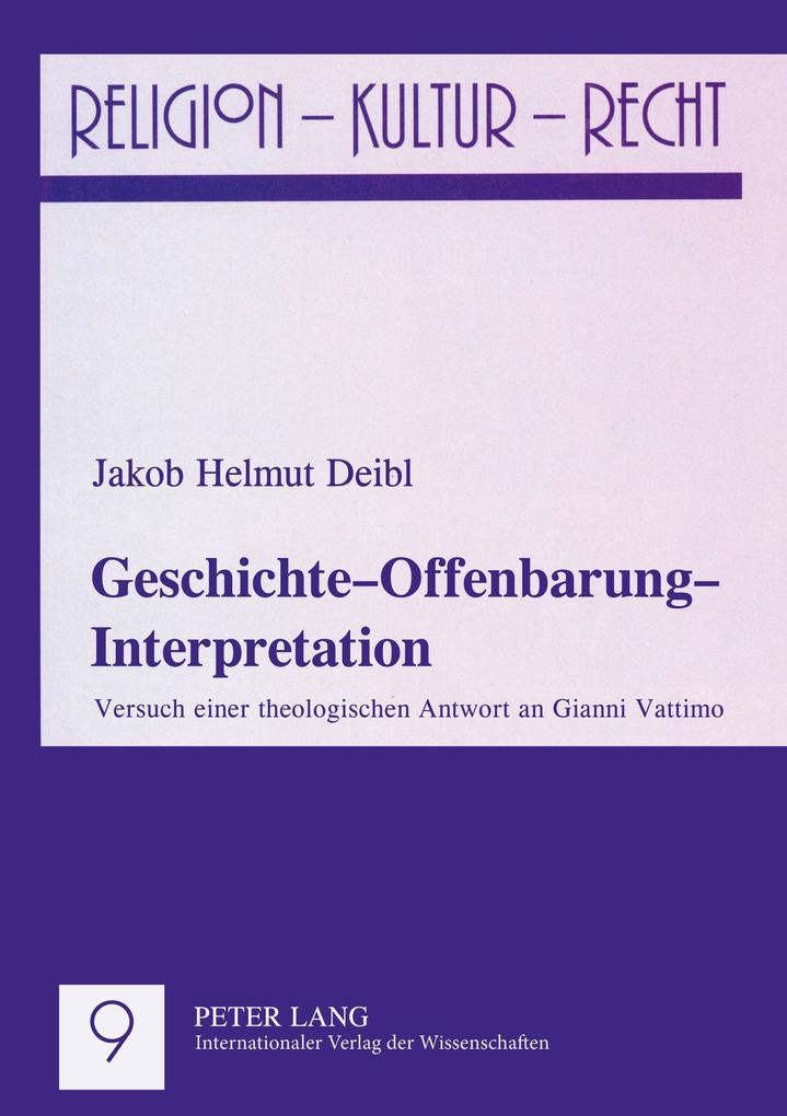 Geschichte - Offenbarung - Interpretation