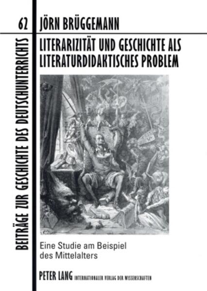Literarizität und Geschichte als literaturdidaktisches Problem - Jörn Brüggemann