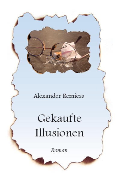Gekaufte Illusionen