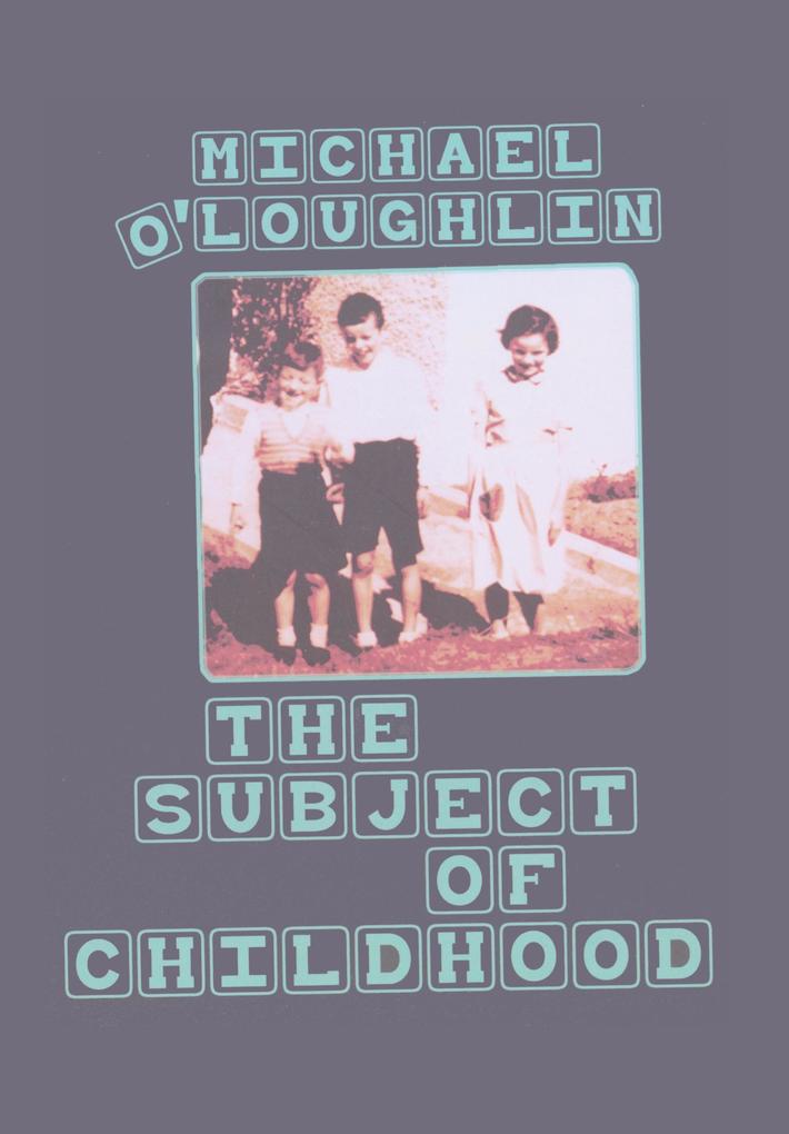 The Subject of Childhood
