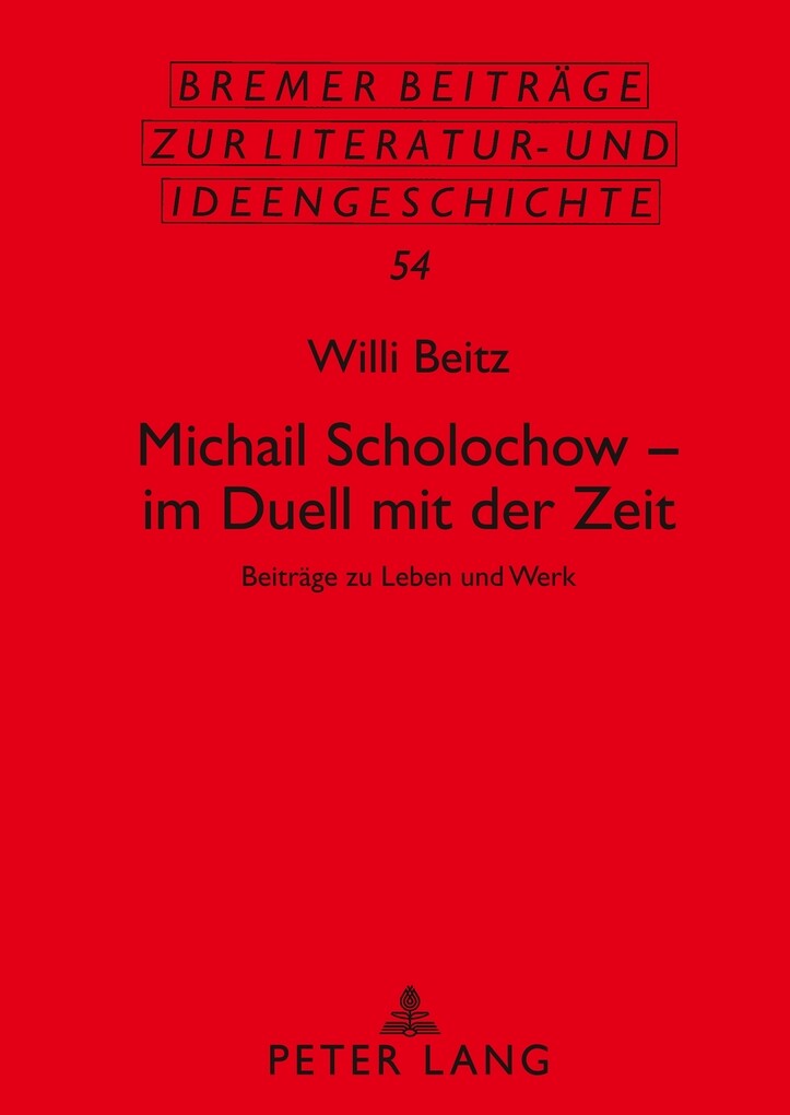 Michail Scholochow im Duell mit der Zeit - Willi Beitz