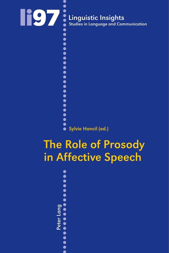 The Role of Prosody in Affective Speech
