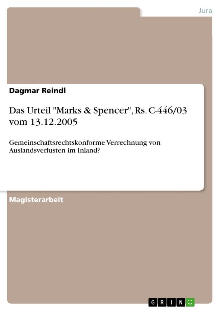 Das Urteil 'Marks & Spencer' Rs. C-446/03 vom 13.12.2005