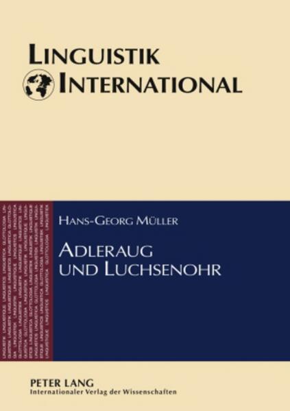 Adleraug und Luchsenohr - Hans-Georg Müller