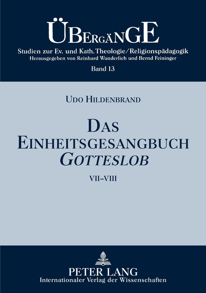 Das Einheitsgesangbuch GOTTESLOB