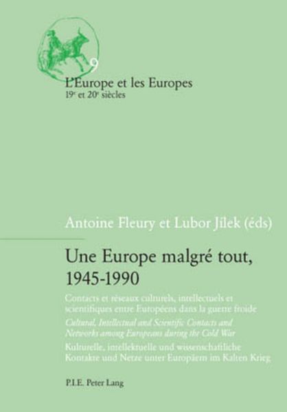Une Europe malgré tout 1945-1990