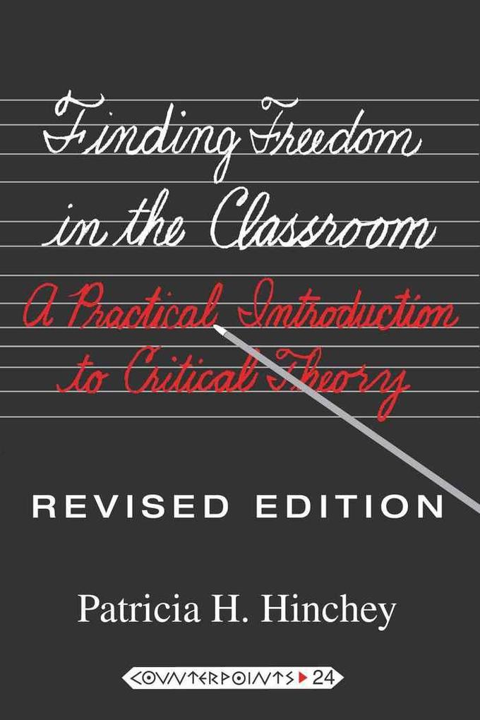 Finding Freedom in the Classroom