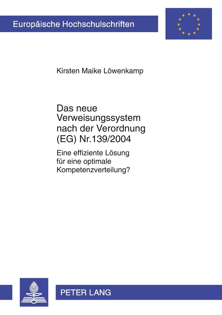 Das neue Verweisungssystem nach der Verordnung (EG) Nr. 139/2004