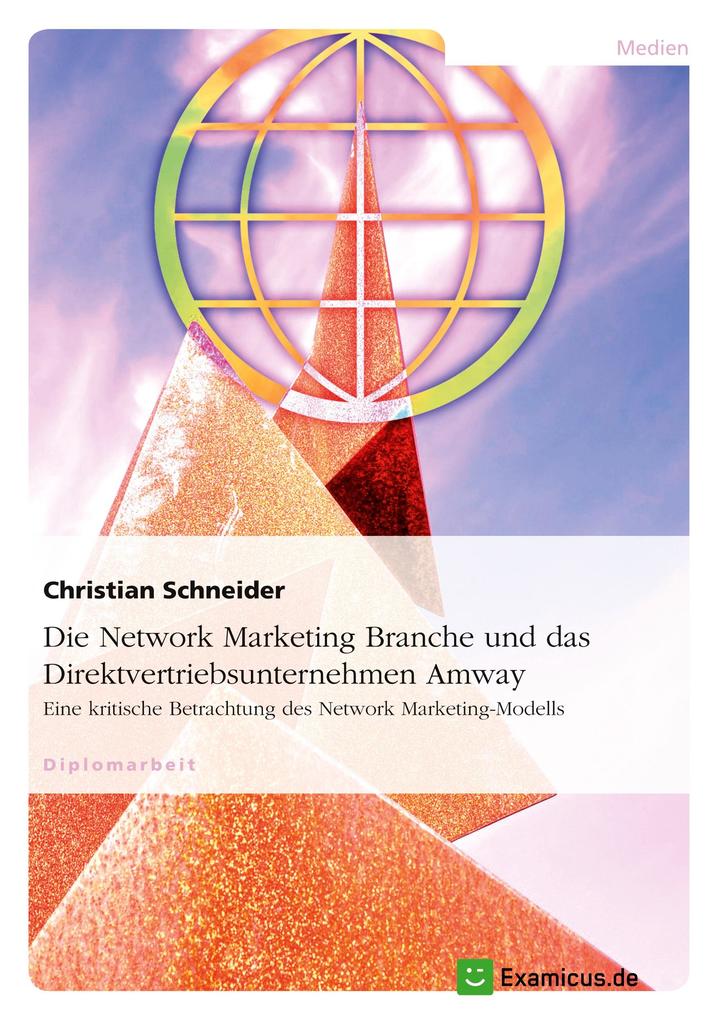 Die Network Marketing Branche und das Direktvertriebsunternehmen Amway
