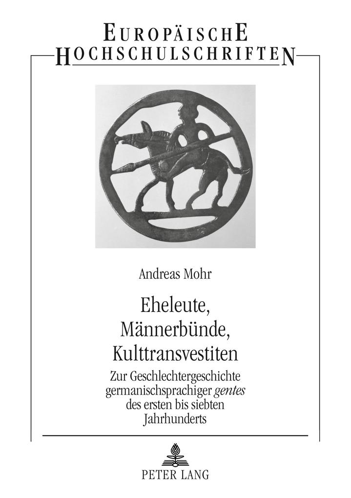 Eheleute Männerbünde Kulttransvestiten