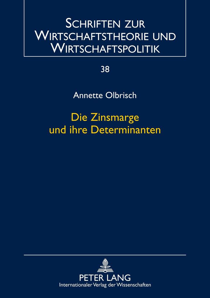Die Zinsmarge und ihre Determinanten