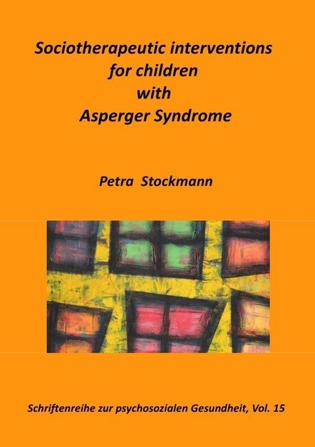 Image of Sociotherapeutic interventions for children with Asperger Syndrome