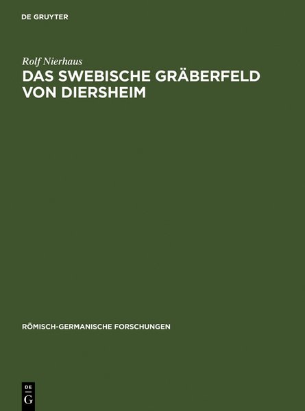 Das swebische Gräberfeld von Diersheim - Rolf Nierhaus