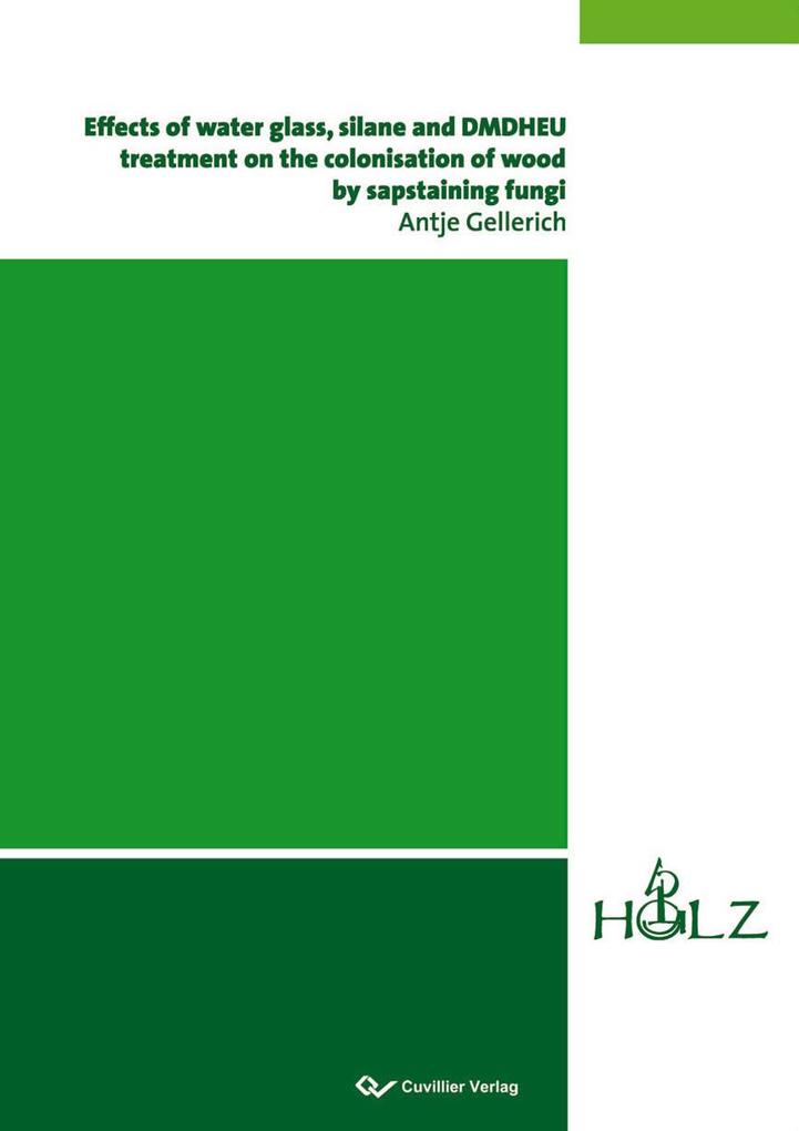 Effects of water glass silane and DMDHEU treatment on the colonisation of wood by sapstaining fungi