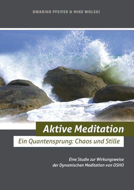 Pfeifer, D: Aktive Meditation als Taschenbuch von