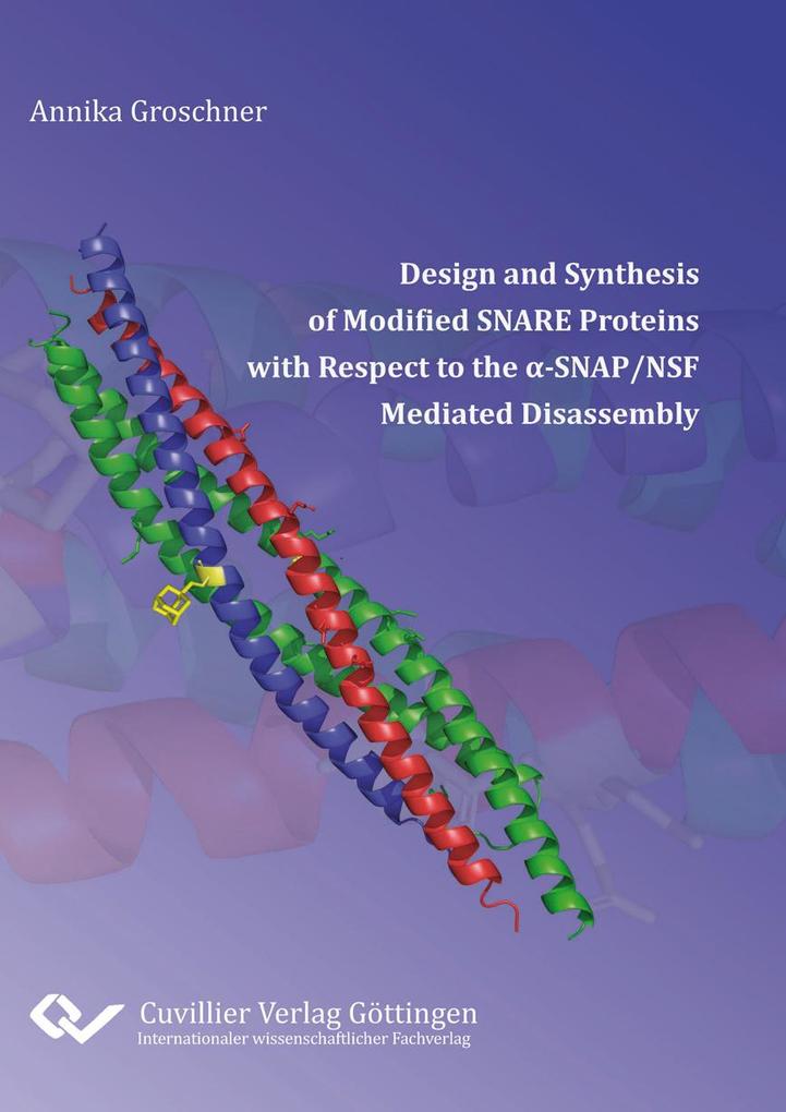 Design and Synthesis of Modified SNARE Proteins with Respect to the SNAP/NSF Mediated Disassembly