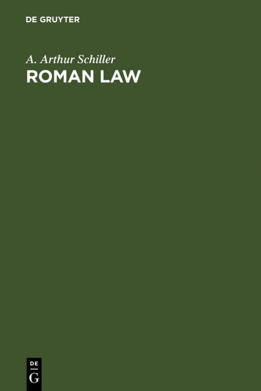 Roman Law - A. Arthur Schiller