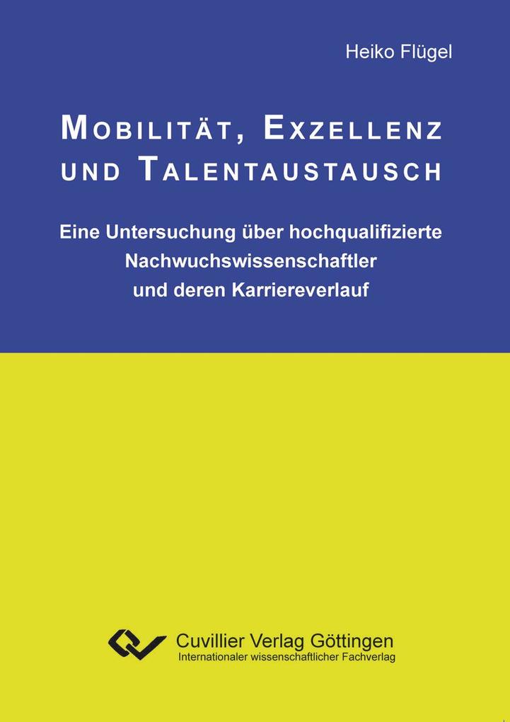 Mobilität Exzellenz und Talentaustausch