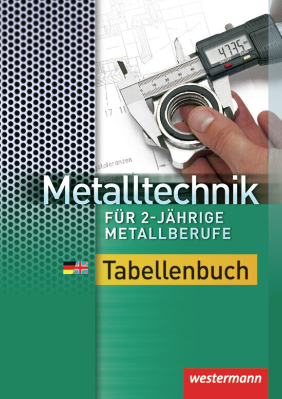 Metalltechnik für 2-jährige Metallberufe - Dietmar Falk/ Peter Krause/ Günther Tiedt
