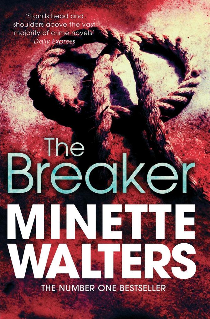 The Breaker - Minette Walters