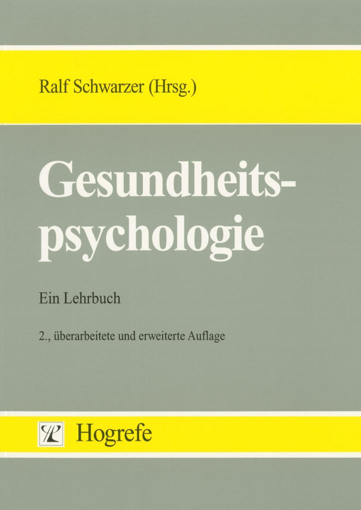Gesundheitspsychologie - Ralf Schwarzer