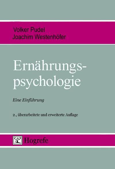 Ernährungspsychologie - Volker Pudel/ Joachim Westenhöfer