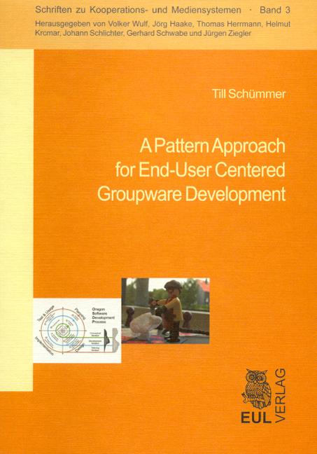 A Pattern Approach for End-User Centered Groupware Development