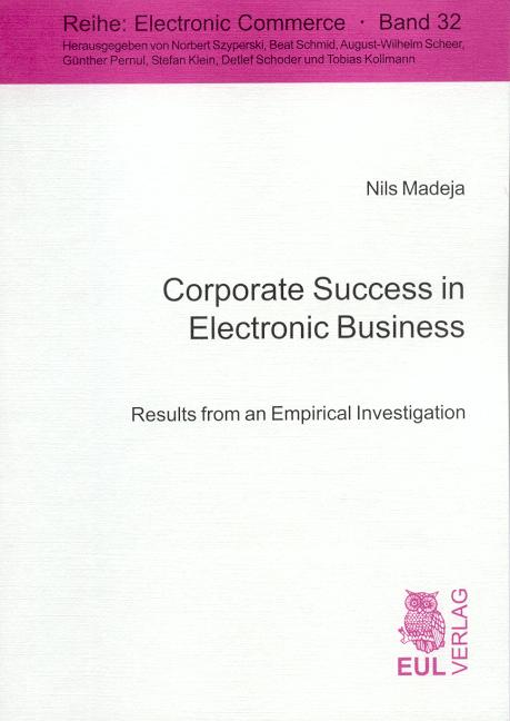 Corporate Success in Electronic Business