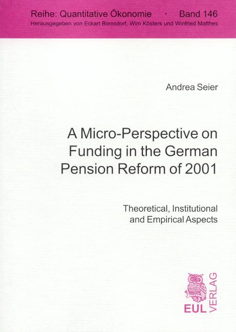 A Micro-Perspective on Funding in the German Pension Reform of 2001