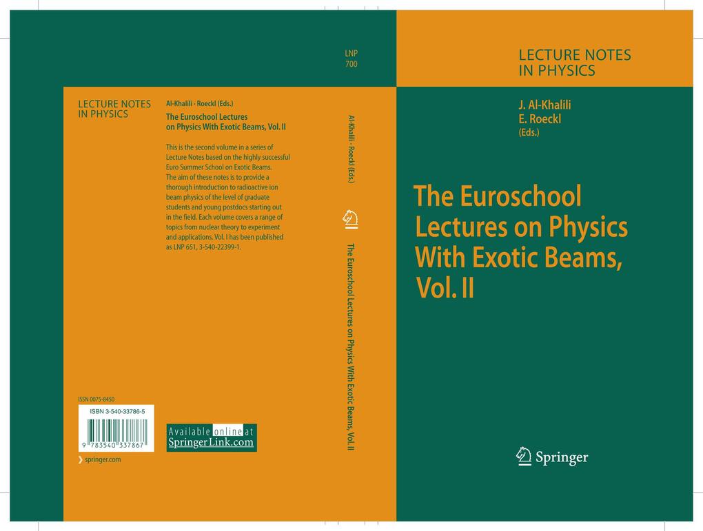 The Euroschool Lectures on Physics With Exotic Beams Vol. II